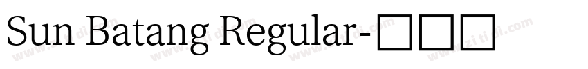 Sun Batang Regular字体转换